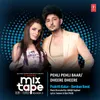 About Pehli Pehli Baar-Dheere Dheere (From "T-Series Mixtape Rewind Season 3") Song