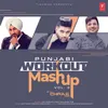 Punjabi Workout Mashup Vol-3(Remix By DJ Chirag Dubai)