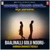 Baalinalli Golu Nooru (From "Savi Nenapu")