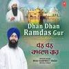 About Dhan Dhan Ramdas Gur Song