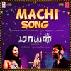 About Machi Song (From "Mayan") Song