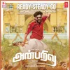 About Ready Steady Go (From "Anbarivu") Song