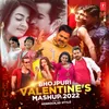 About Bhojpuri Valentine's Mashup 2022(Remix By Kedrock,Sd Style) Song