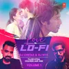About Tujhe Kitna Chahein Aur Hum (From "Love In Lo-Fi Volume 1")[Remix By DJ Chetas,DJ Nyk] Song