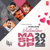 About Punjabi Valentine Mashup 2022(Remix By DJ Abhi India) Song