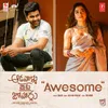 About Awesome (From "Aadavallu Meeku Joharlu") Song