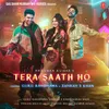 About Tera Saath Ho Song