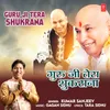 About Guru Ji Tera Shukrana Song