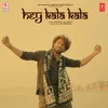 About Hey Kala Kala Song