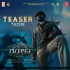 About Teaser Theme (From "Vikrant Rona") Song