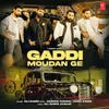 About Gaddi Moudan Ge Song