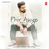 About Phir Aaoge (Refresh Version) Song
