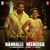 Nannalli Neeneega (From "Nirmuktha")