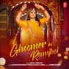 About Ghoomer Ki Ramjhol Song