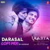 About Darasal Lofi Mix(Remix By Jay Guldekar) Song