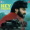 About Hey Fakira (From "Vikrant Rona") Song