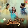 About Busy Sheesy Song