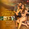 About Dhoke Pyaar Ke (Feat. Khushalii Kumar) Song