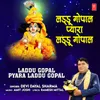 About Laddu Gopal Pyara Laddu Gopal Song
