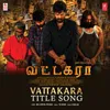 About Vattakara Title Song (From "Vattakara") Song