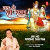 Jai Ho Radhe Shyam