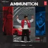 About Ammunition Song