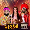 About Garba Mashup 2022(Remix By Harshil Ranpura) Song