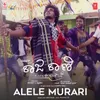 Alele Murari (From "Raja Rani Roarer Rocket")