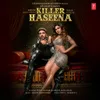 About Killer Haseena Song