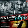 Ishq Samundar Remix(Remix By DJ Yogii)