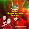 About Naazil Jinpar Kuraan Hua Hai Song