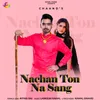 About Nachan Ton Na Sang Song