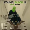 About Young Black II Song