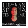 Lupakan Semua Tentangmu