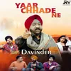 About Yaar chhade Ne Song