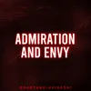 Admiration and Envy
