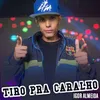 About Tiro pra Caralho Song