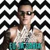 About Eu Já Sabia Song