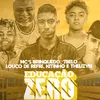 About Educação Zero Song
