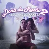 About Dona da Razão 2 Song