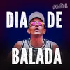 About Dia de Balada Song