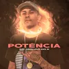 About Potência Song