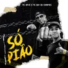 About Só Pião Song