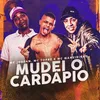 About Mudei o Cardápio Song