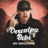 Desculpa Bebê