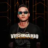 About Visionário Song