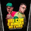 About Vai Com o Bundão No Chão Song