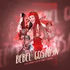 About Bebel Gostosa Song