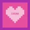 About Corona Song