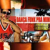 About Dança Funk pra Mim Song